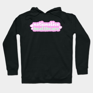 Nationalise Healthcare Hoodie